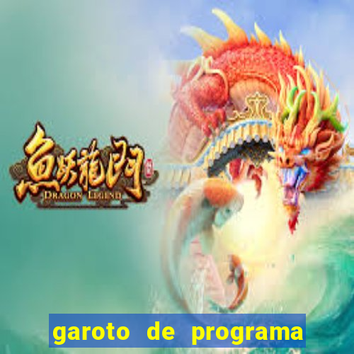 garoto de programa da zona leste